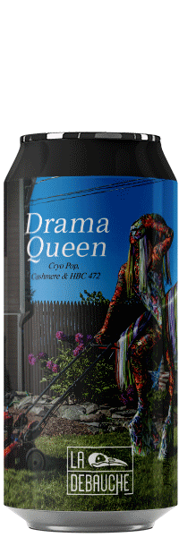 Brasserie La Débauche Drama Queen #1 – DDH IPA