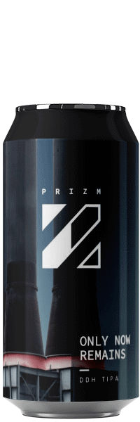 Brasserie Prizm Only Now Remains – DDH DIPA